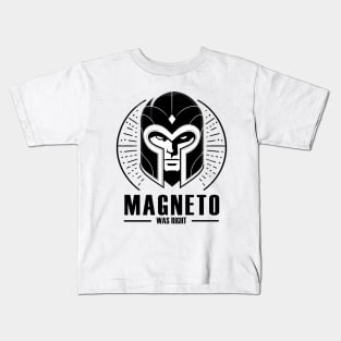 Magneto was Right Kids T-Shirt